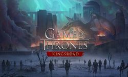 Game of Thrones: Kingsroad'un Çıkış Tarihi Belli Oldu! Türkçe Dil Desteği de Geliyor