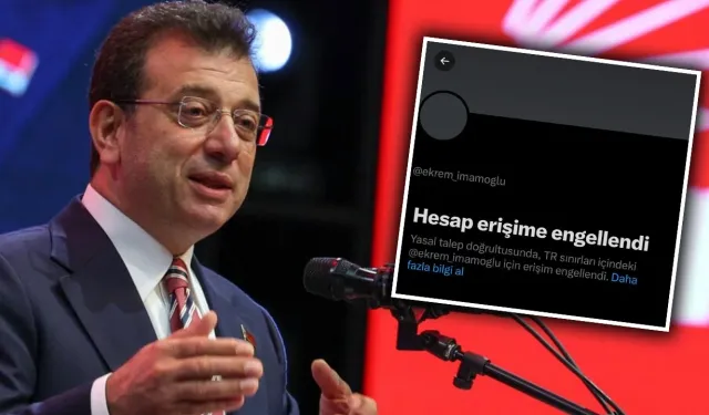 Ekrem İmamoğlu’nun X Hesabı Türkiye’de Erişime Kapatıldı