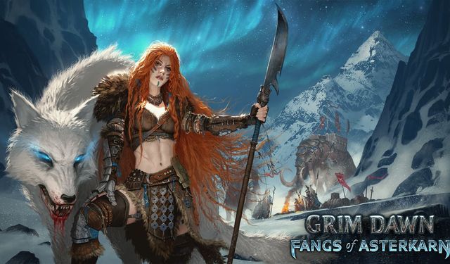 Grim Dawn Tarih Yazmaya Geliyor: Fangs of Asterkarn ile En Büyük Genişleme Yolda