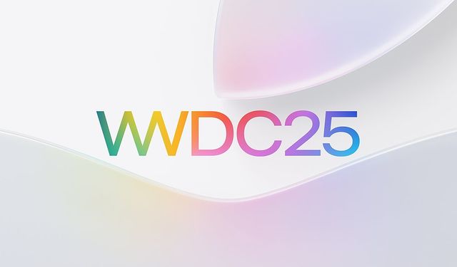 iOS 26 ve Apple’ın Büyük Sürprizleri Geliyor: WWDC 2025 Nerede Yayınlanacak?